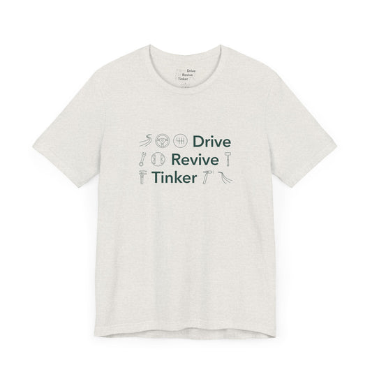 Drive, Revive, Tinker t-shirt